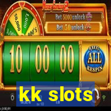 kk slots